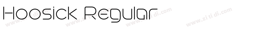 Hoosick Regular字体转换 Hoosick Regular字体转换